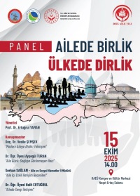 Panel: Ailede Dirlik, Ülkede Birlik